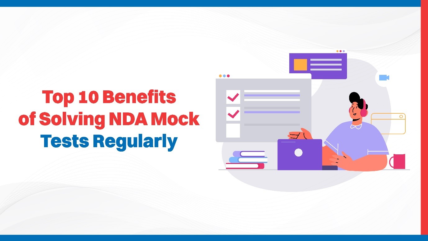 Top 10 Benefits of Solving NDA Mock Tests Regularly.jpg